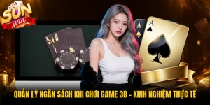 Quản Lý Ngân Sách Khi Chơi Game 3D - Kinh Nghiệm Thực Tế